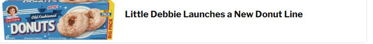 Little Debbie campaigns first seen Jun 2025.